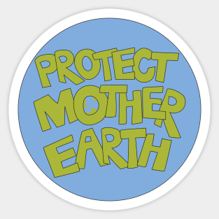 Protect Mother Earth Illustrated Text Badge Climate Ambassadors Sticker